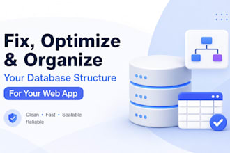 fix, optimize and organize your database structure for your web app