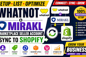 setup list optimize whatnot mirakl marketplace seller account sync to shopify