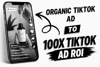100x tiktok ad, setup tiktok ad, fix tiktok ad for commercial product
