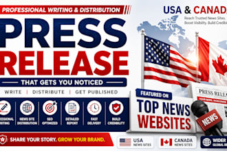 write and publish press release distribution to USA, canada and top news sites
