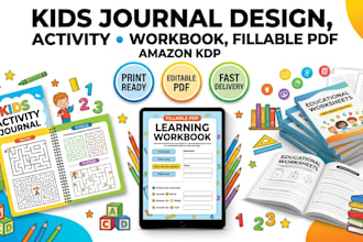 design kids journal, activity journal learning workbook and fillable PDF for KDP