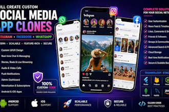 create custom social media app clones like instagram, facebook or whatsapp