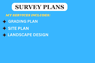 prepare survey plans and site plans for city permits