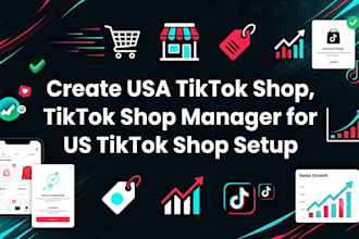 create USA tiktok shop USA tiktok shop manager for US tiktok shop setup