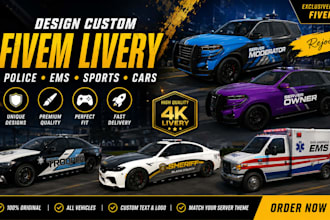 design custom livery of police, ems, sports vehicles, cars of fivem
