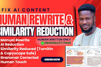 do manual similarity reduction profread edit and rewrite ai content