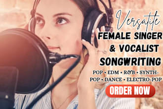 female pop singer synth pop vocalist female rnb singer songwriter edm vocalist