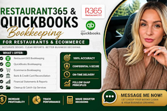 create restaurant365 and quickbooks bookkeeping for restaurants and ecommerce