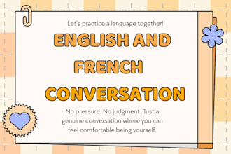 be your friendly english and french conversation partner