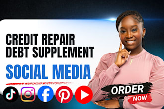 be your credit repair, real estate ads social media manager for debt settlement