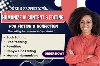 humanize, edit, rewrite ai content, proofread fiction rewrite nonfiction book