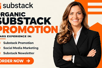 do substack promotion, substack subscriber growth and newsletter setup