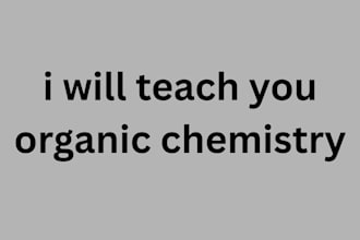 teach you organic chemistry