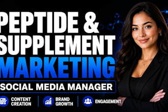 be your supplement and peptide social media marketing manager
