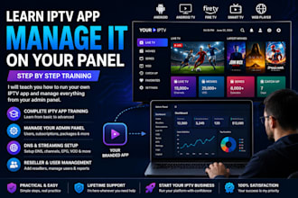 teach you iptv app with ability to manage it on your panel