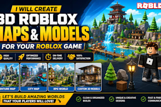 create 3d roblox maps or 3d models for your roblox game