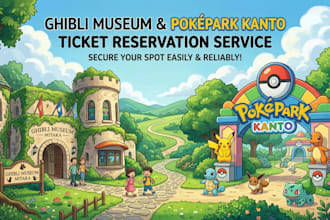 arrange your ghibli museum and pokepark kanto ticket reservation
