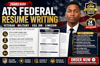 create 24hrs ats federal resume writing, veteran, military, USA job and linkedin