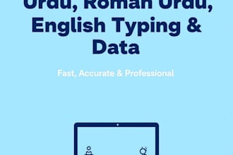 do fast urdu, roman urdu and english typing and data entry