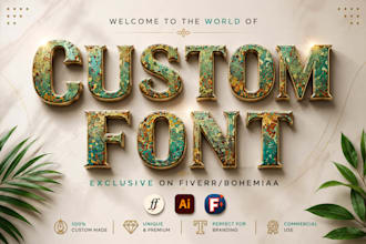 create a custom font for your logo, brand,ttf otf
