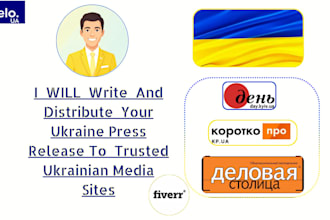 write and distribute your ukraine press release to trusted ukrainian media sites