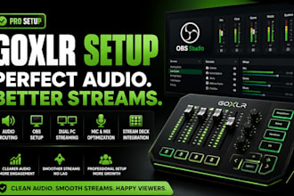 setup and optimize goxlr audio for streamers and content creators