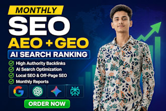 do monthly SEO, aeo, GEO offpage backlinks for ai search and rank your website