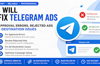 fix telegram ads approval errors, rejected ads and destination issues