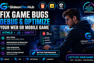 fix game bugs debug and optimize your web or mobile game in HTML5 js unity