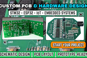 design custom pcb and electronics hardware prototypes for stm32 and esp32 projec
