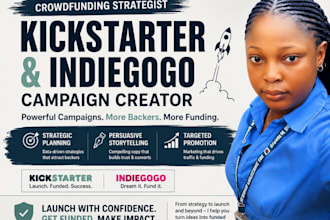 create and promote kickstarter and indiegogo campaign crowdfunding campaign