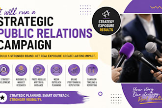 run a strategic public relations campaign