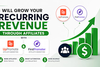 grow recurring revenue with uppromote or firstpromoter