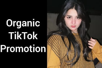 grow and promote your tiktok account followers organically