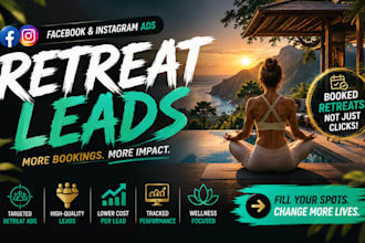 retreat leads retreat marketing leads retreats leads retreat facebook google ads