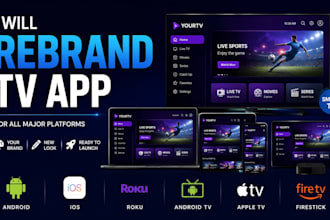 rebrand tv app for android, ios, roku, smart tv, android tv, apple tv, firestick