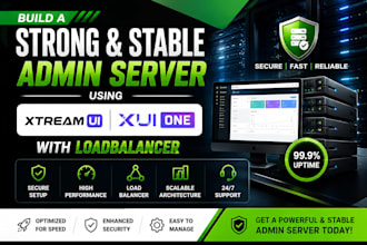 build a strong and stable admin server using xtream ui xui one with loadbalancer