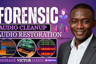 do forensic audio cleanup, enhance background noise and voice isolation review