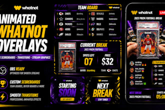 design animated whatnot overlays transitions and obs scoreboards
