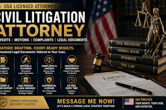 be your USA civil litigation attorney for lawsuits, motions, complaints drafting