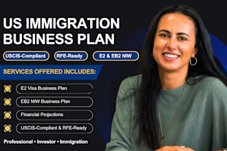 write rfe ready and uscis compliant US immigration business plan for e2 and eb2
