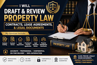 draft and review property law contracts, lease agreement, and legal documents