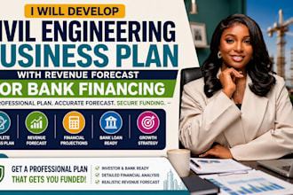 develop civil engineering business plan with revenue forecast for bank financing