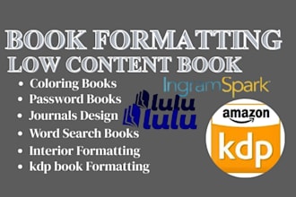 format, design your low content book  amazon kdp lulu draft2digital ingramspark