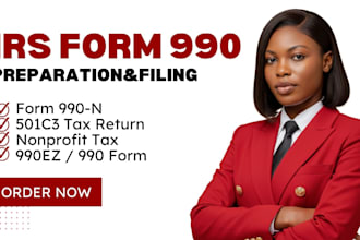 prepare and file form 990, 990ez, 990n, nonprofit tax return, overdue filings