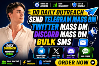do daily outreach send telegram mass dm twitter mass dm discord mass dm bulk sms