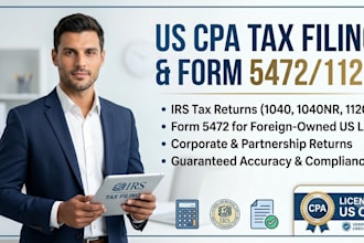 prepare US tax return, irs tax filing, and form 5472 1120 as a US CPA