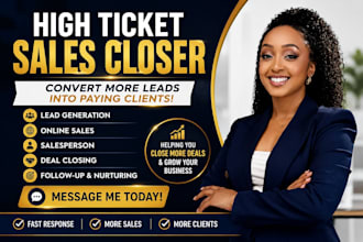 high ticket sales closer salesperson lead generation online sales
