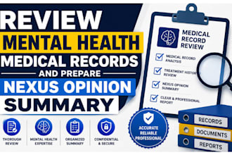 review mental health medical records prepare nexus opinion summary