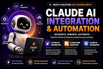 do claude api integration, claude code migration,  claude ai, claude automation